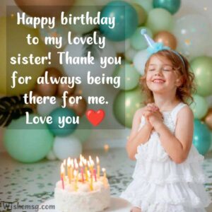 Happy Birthday Sister